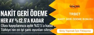 Trbet Nakit Geri Ödeme Bonusu