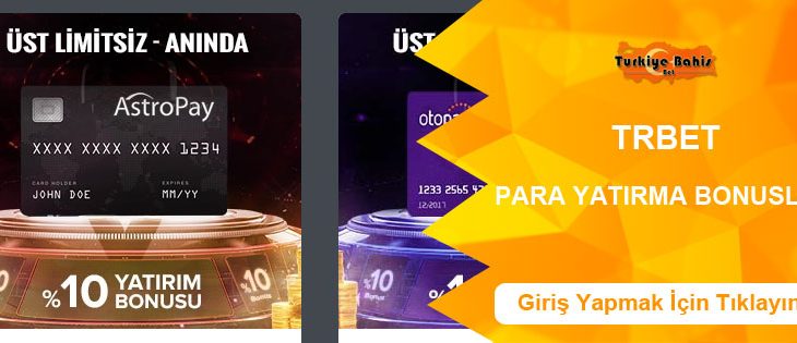 Trbet Para Yatırma Bonusları