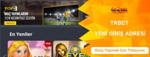Trbet Yeni Giriş Adresi