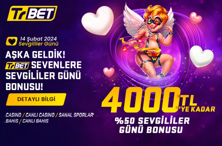 Trbet Sevgililer Günü Kampanyası